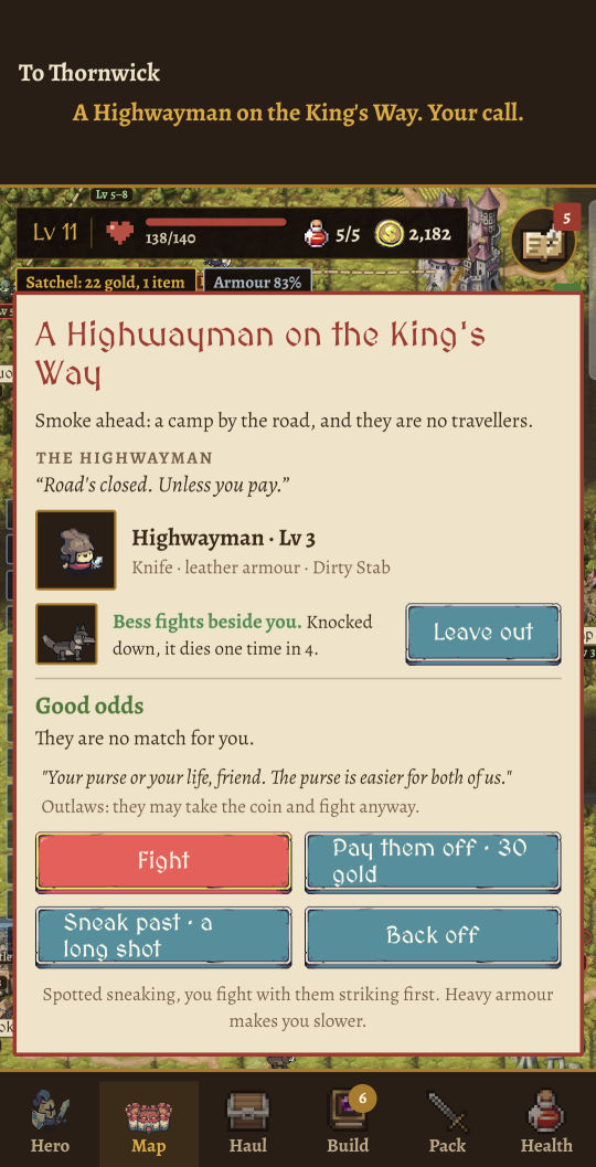 A highwayman on the King's Way: “Road's closed. Unless you pay.” The hero can fight, pay him off for 30 gold, sneak past or back off.